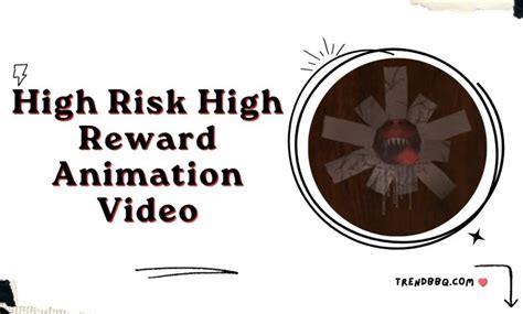 High risk high reward ( animation ) Search